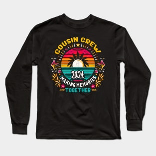 Cousin Crew 2024 Summer Vacation Beach Family Trips Matching Long Sleeve T-Shirt